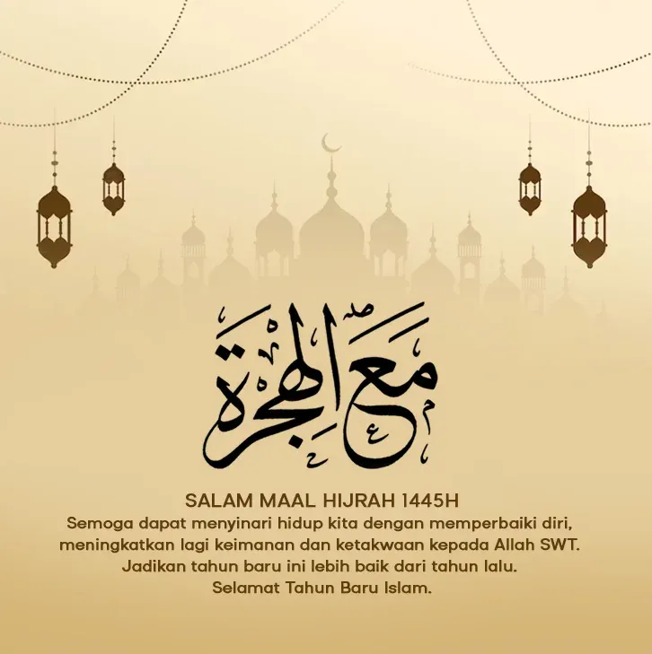 Senarai koleksi Ucapan Maal Hijrah Awal Muharam Tahun 1445 Hijrah 2023 Masihi