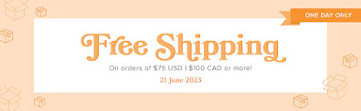 Free shipping from Stampin' Up! with $75 order 21 June 2023