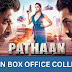 Pathan movie: Today Collection