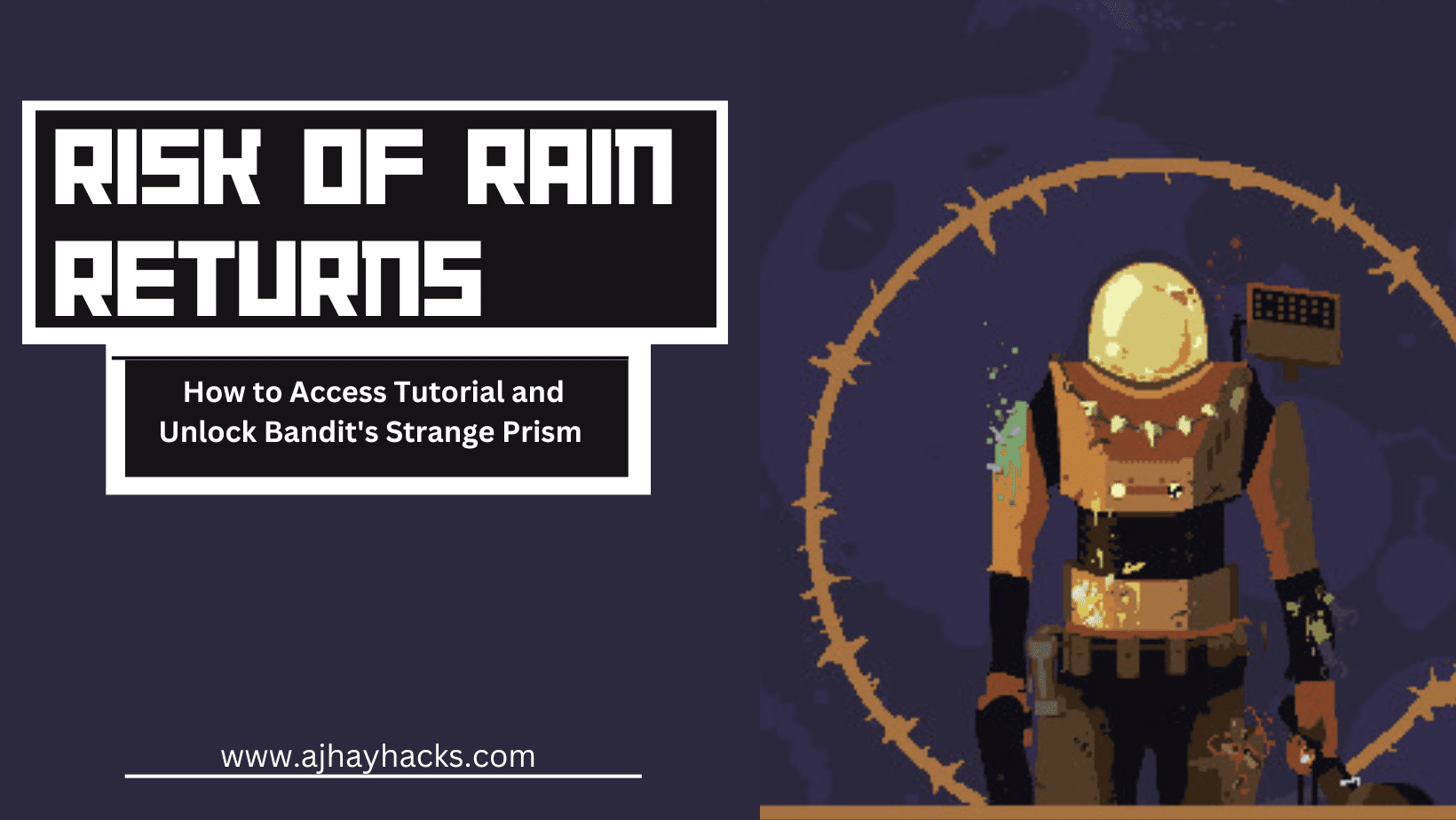Risk of Rain Returns: How to Access Tutorial and Unlock Bandit's Strange Prism