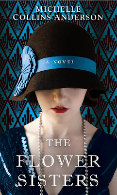 book cover of historical fiction novel The Flower Sisters by Michelle Collins Anderson