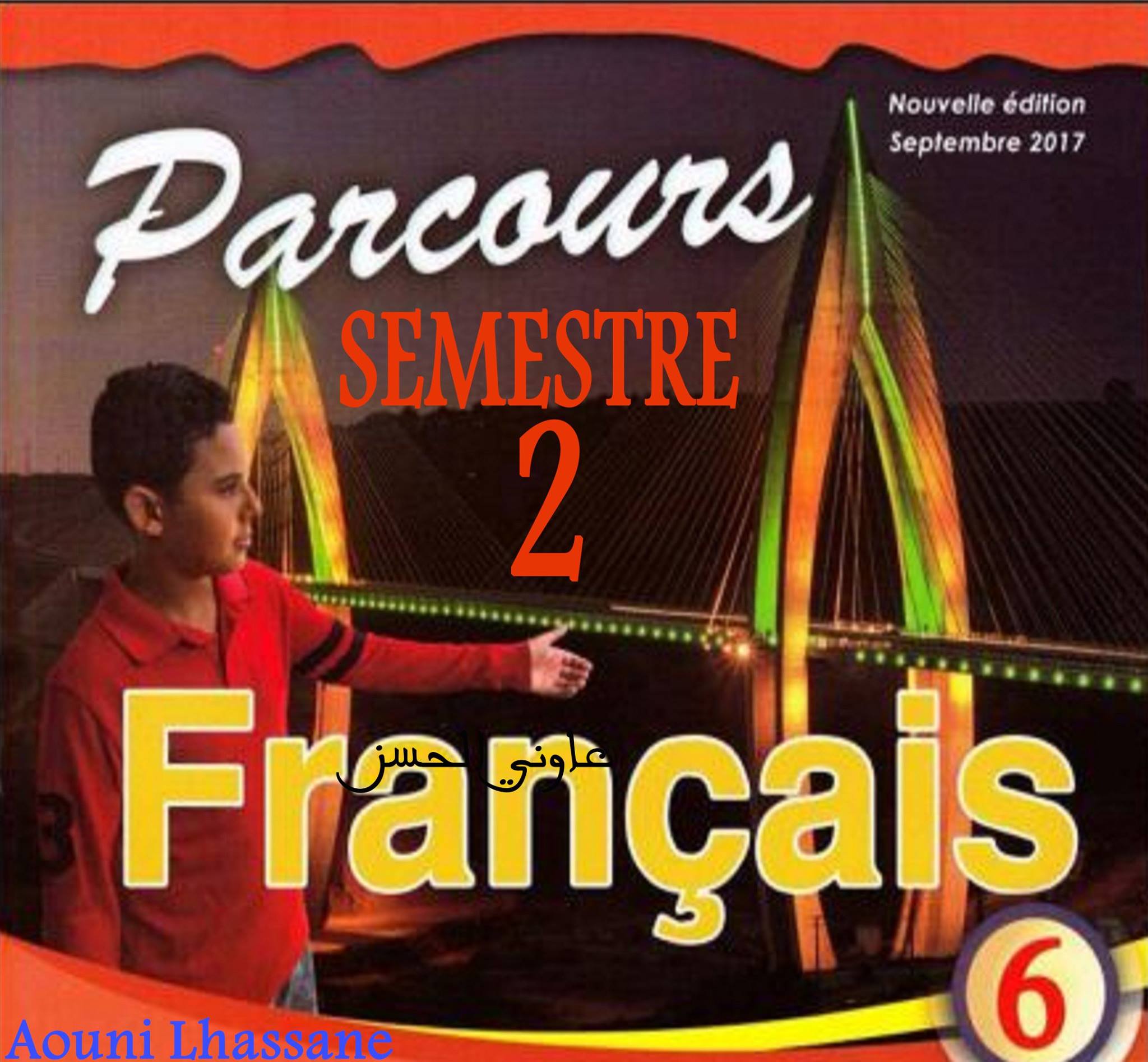 Fiches : Parcours français 6aep 2017 SEMESTRE 2 En word et pdf