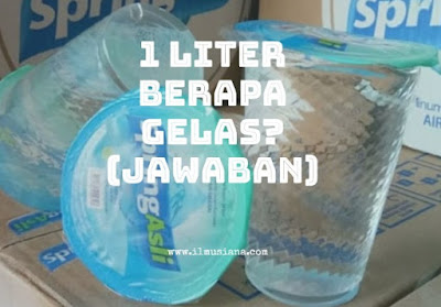  Pertanyaan ini banyak diajukan oleh netizen Indonesia di google 1 Liter Berapa Gelas? Begini Cara Mencarinya