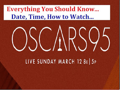 Everything You Should Know 95th Oscars Date Time How To Watch