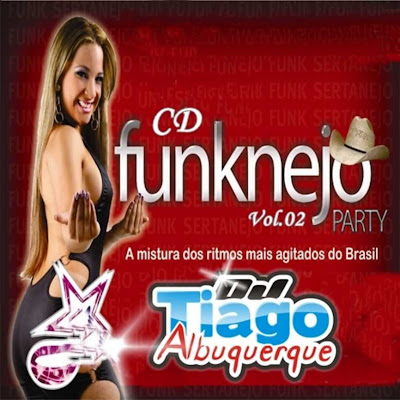 funknejo+vol+02+2012 Download Cd Dj Tiago Albuquerque   Funknejo Vol.02 (2012)