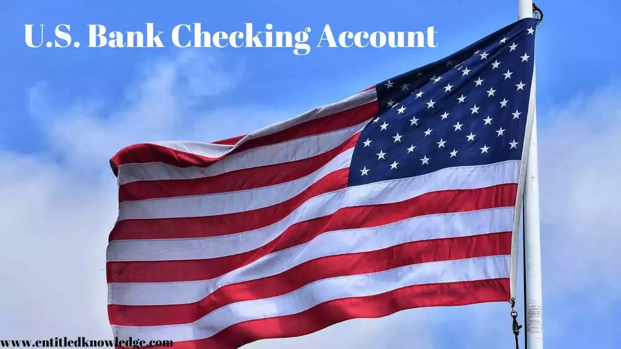 u.s. bank checking account