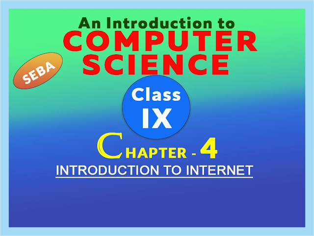 Class 9 INTRODUCTION TO INTERNET CHAPTER 4 (1)