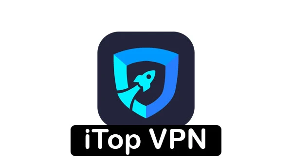 شرح iTop VPN للكمبيوتر والموبايل