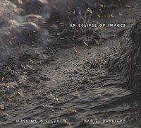 https://acustronica.bandcamp.com/album/massimo-discepoli-daniel-barbiero-an-eclipse-of-images