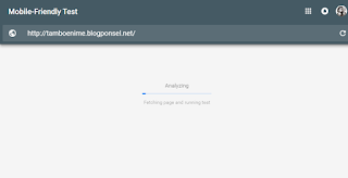 Cara Mudah Menguji Blog Sudah Mobile Friendly Atau Belum