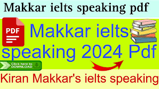 Kiran Makkar's ielts speaking 2024
