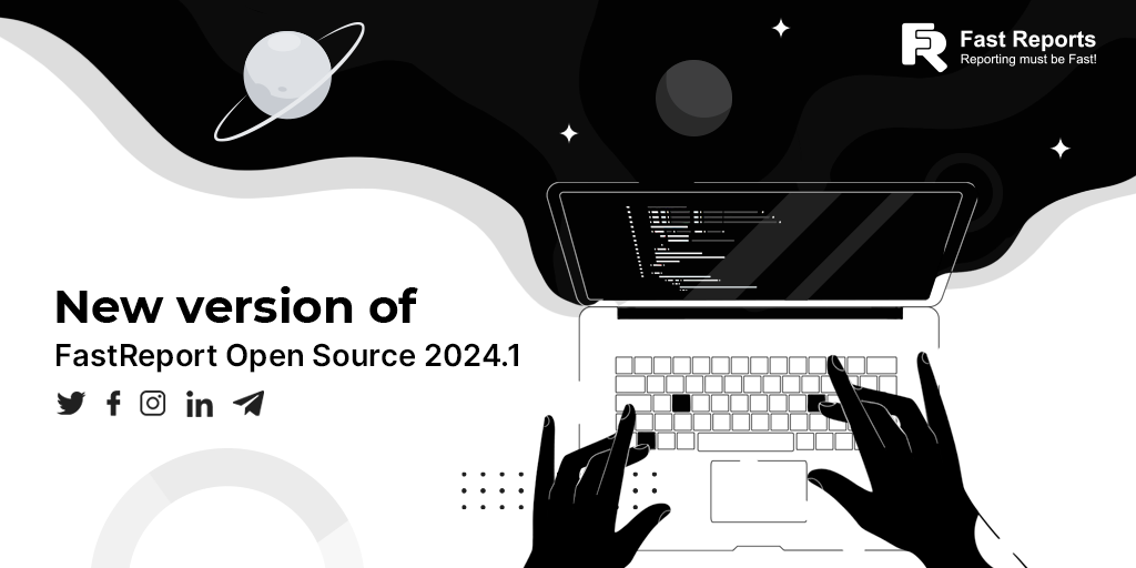 FastReport Open Source 2024.1 Release