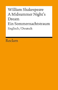 A Midsummer Night's Dream / Ein Sommernachtstraum: English / Deutsch