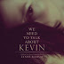 We Need to Talk About Kevin (Review)