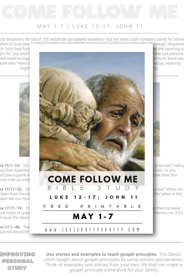 Come Follow Me Bible Study free printable Luke 12-17 the Prodigal son.