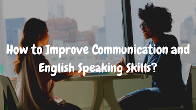 Polish Your Communication Skills