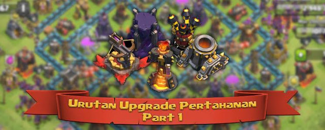 Ini Urutan Bangunan Pertahanan yang Diupgrade Setelah Naik Ke Town Hall CoC Clash of Clans Berikutnya