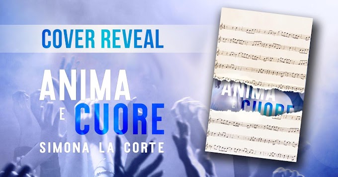 [Cover Reveal] Anima e Cuore Simona La Corte