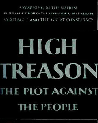 High treason; the plot against the people