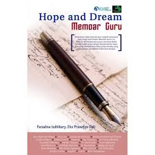 Seminar Gerakan Guru Menulis dan Bedah Buku Hope and Dream Memoar Guru