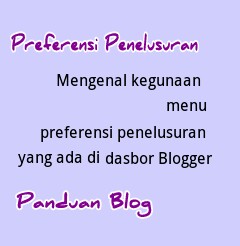 mengenal menu preferensi penelusuran di dasbor blogger