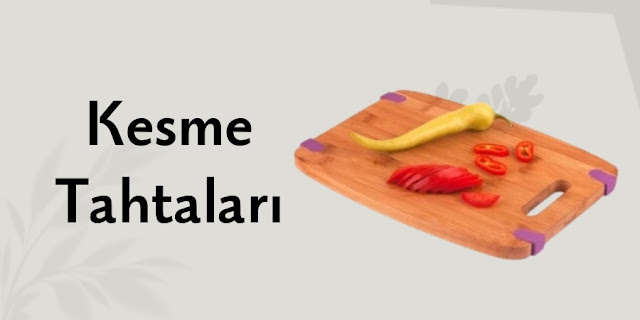 Kesme Tahtaları