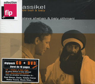 Steve Shehan & Baly Othmani ‎ “Assikel” 2008 US/ Algeria Jazz, World Fusion,Africa