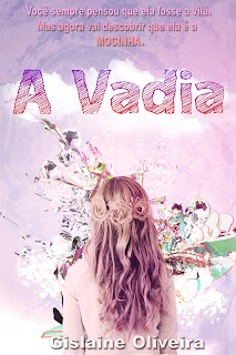 [Divulgação] Lançamento do livro "A vadia", de Gislaine Oliveira