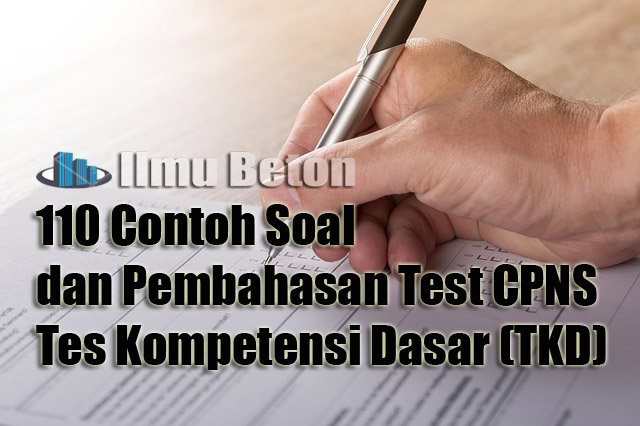 110 Contoh Soal dan Pembahasan CPNS 2019 Tes Kompetensi 