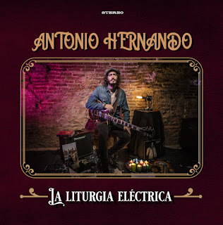 Antonio Hernando "La Liturgia Electrica" 2021Madrid Spain Classic Rock,Soul Rock,Rock n` Roll
