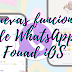 Conoce la nueva actualización de Fouad iOS WhatsApp