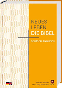 Neues Leben. Die Bibel deutsch-englisch: Mit dem Text der New Living Translation
