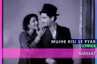 मुझे किसी से, Mujhe Kisi Se Pyar Song Lyrics from Movie Barsaat by Lata Mangeshkar