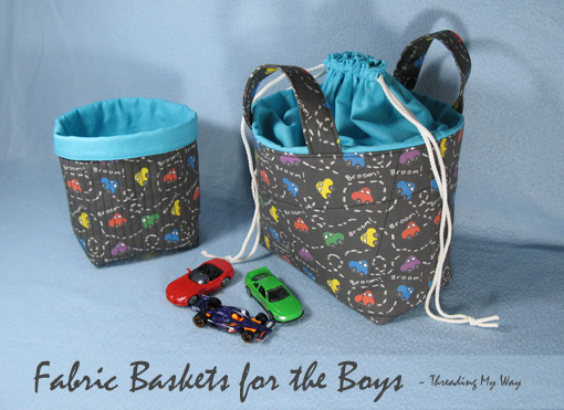 Fabric Baskets for the Boys ~ Threading My Way