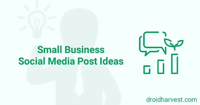 Small Business Social Media Content Ideas