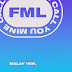 FML - Call You Mine (Malay Version) MP3