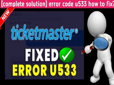 tips and tricks to fix ticketmaster error code u533 permanently .Why do I keep getting an error code on Ticketmaster u533?.How do I fix error code u533 on Ticketmaster?.What does u533 mean on Ticketmaster?,ticketmaster error code u533
