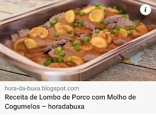 Receita-de-Lombo-de-Porco-com-Molho-de-Cogumelos-horadabuxa