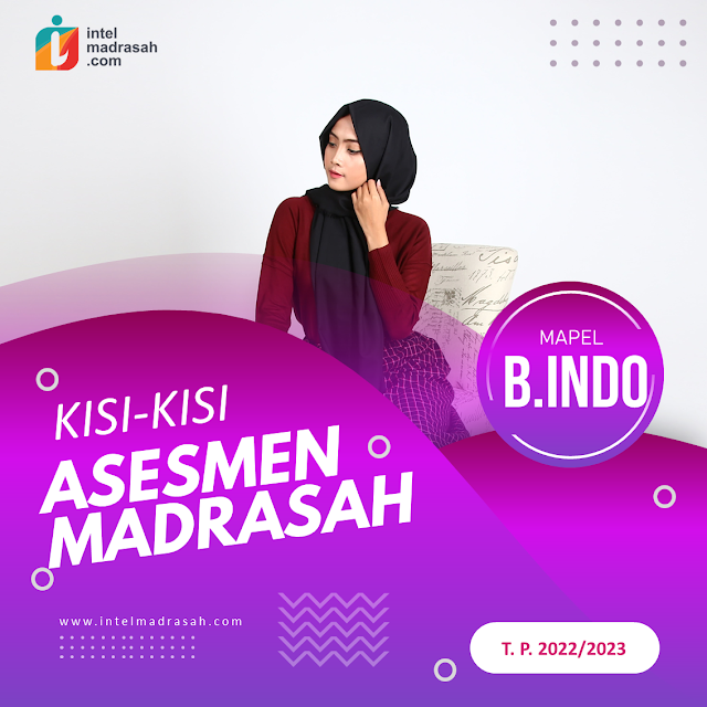 Download Kisi Kisi Asesmen Madrasah Mapel Bahasa Indonesia MTs Tahun Pelajaran 2022/2023