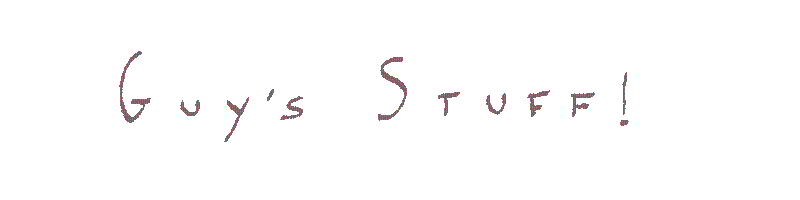 Guy's Stuff