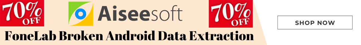 FoneLab Broken Android Data Extraction Discount Promo Codes