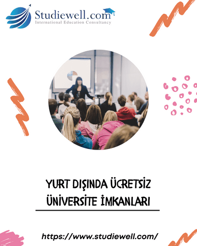 Yurt Dışında Ücretsiz Üniversite İmkanları