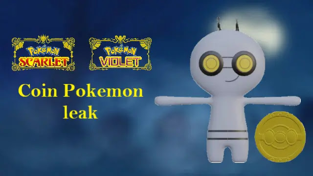 new pokemon scarlet and violet pokemon, pokemon scarlet and violet coin pokemon leak, scarlet and violet coin pokemon, new coin pokemon leak