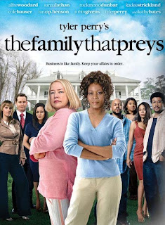 Tyler Perry's The Family That Preys (2008)