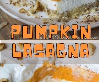 Pumpkin Lasagna