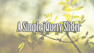 Possibly the most simple jQuery Slider