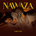 AUDIO Barnaba – Nawaza Mp3 Download