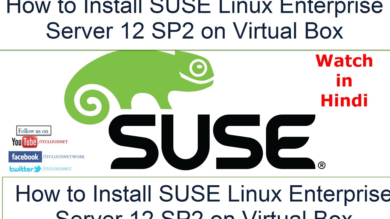 Watch in Hindi: How to Install SUSE Linux Enterprise Server 12 SP2 on Virtual Box