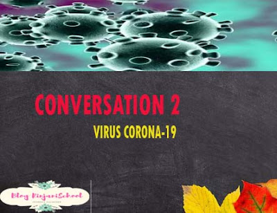 Contoh Percakapan Bahasa Inggris Tentang Virus Korona Beserta Artinya