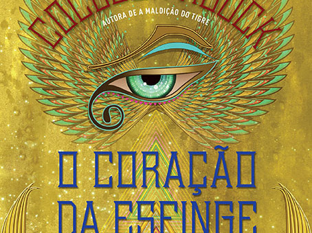 Resenha #334 - O Coração da Esfinge - Colleen Houck - Editora Arqueiro